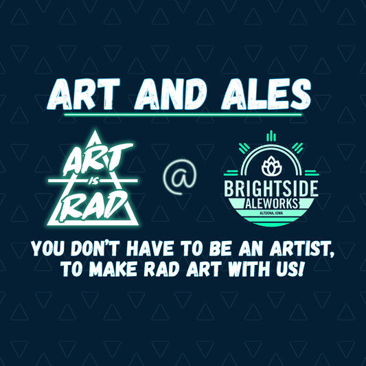 Art and Ales at Brightside Aleworks with Art Is Rad